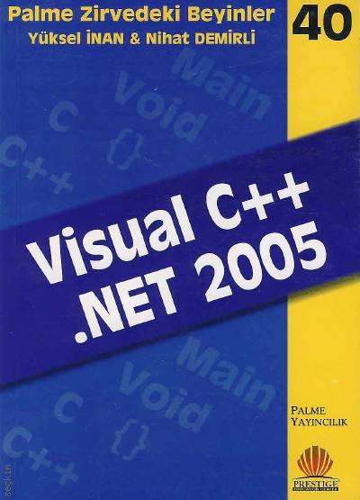 Visual C++ .NET 2005 Yüksel İnan, Nihat Demirli