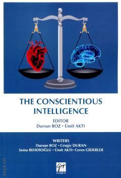 The Conscientious Intelligence Dursun Boz, Ümit Aktı  - Kitap