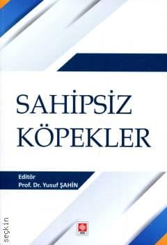 Sahipsiz Köpekler Yusuf Şahin