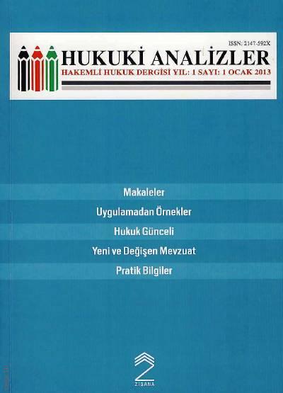 Hukuki Analizler Dergisi Sayı:1 Ocak 2013 Hilmi Akman 