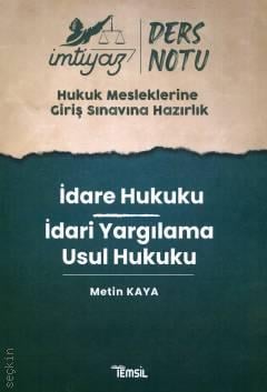 HMGS - İdare Hukuku - İdari Yargılama Usul Hukuku Metin Kaya