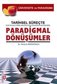 Paradigmal Dönüşümler Selçuk Bozağaçlı