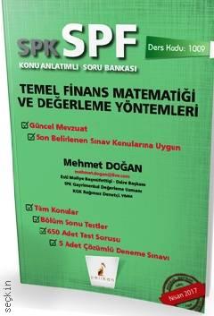 SPK – SPF Temel Finans Matematiği ve Değerleme Yöntemleri Soru Bankası Konu Anlatımlı Mehmet Doğan  - Kitap
