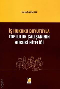 Topluluk Çalışanının Hukuki Niteliği