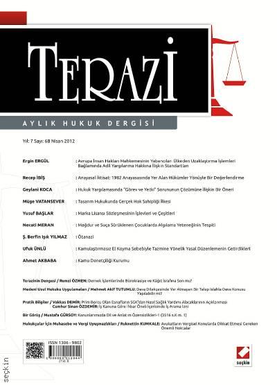 Terazi Aylık Hukuk Dergisi Sayı:68 Nisan 2012 Cemre Kocaçimen 