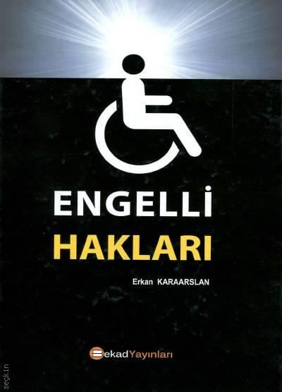 Engelli Hakları Erkan Karaarslan  - Kitap