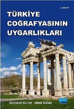 Türkiye Coğrafyasının Uygarlıkları Emrullah Güney, Umut Güney  - Kitap