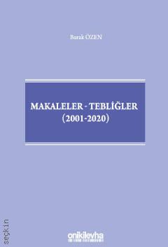 Makaleler–Tebliğler (2001–2020) Prof. Dr. Burak Özen  - Kitap