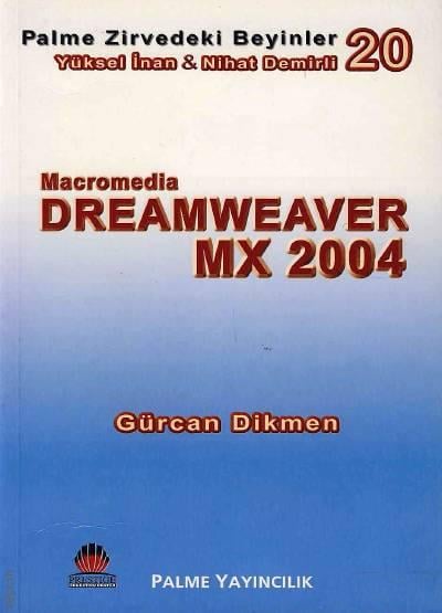 Macromedia  Dreamweaver MX 2004 Gürcan Dikmen  - Kitap