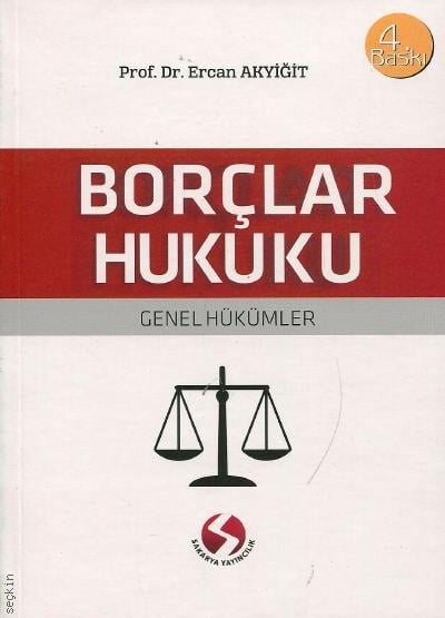 Borçlar Hukuku Genel Hükümler Prof. Dr. Ercan Akyiğit  - Kitap