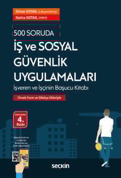 500 Soruda İş ve Sosyal Güvenlik Uygulamaları