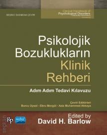 Psikolojik Bozuklukların Klinik Rehberi Adım Adım Tedavi Kılavuzu David H. Barlow  - Kitap