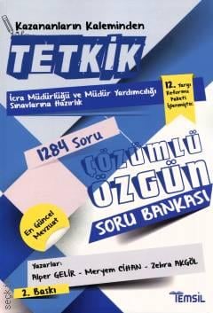 Tetkik – İcra Müdürlüğü ve Müdür Yardımcılığı Sınavlarına Hazırlık Çözümlü Özgün Soru Bankası 