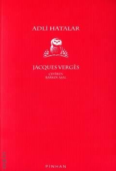 Adli Hatalar Jacques Verges  - Kitap