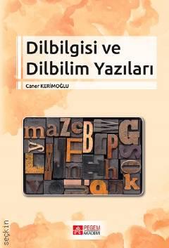 Dilbilgisi ve Dilbilim Yazıları Caner Kerimoğlu  - Kitap