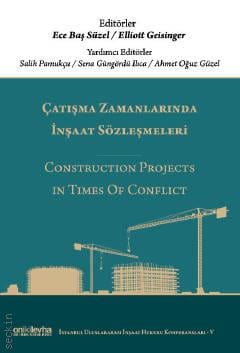 Çatışma Zamanlarında İnşaat Sözleşmeleri
