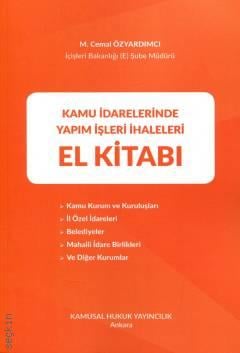 Kamu İdarelerinde Yapım İşleri İhaleleri El Kitabı