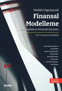 Matlab Uygulamalı Finansal Modelleme Analitik ve Nümerik Çözümler Prof. Dr. Mehmet Fuat Beyazıt  - Kitap