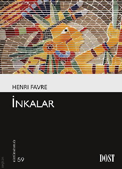 İnkalar Henri Favre  - Kitap