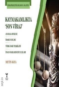 Kaymakamlıkta Son Viraj Metin Kaya  - Kitap