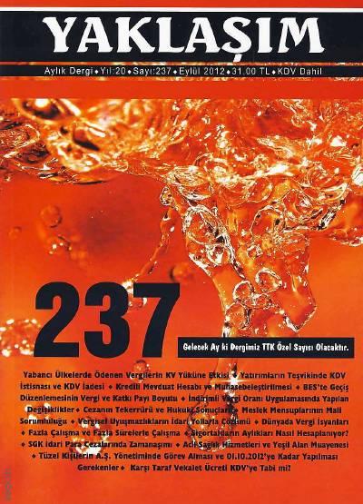 Yaklaşım Dergisi Sayı:237 Eylül 2012 Prof. Dr. Şükrü Kızılot 
