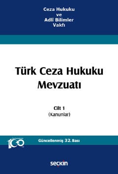 Türk Ceza Hukuku Mevzuatı – Cilt 1 İzzet Özgenç