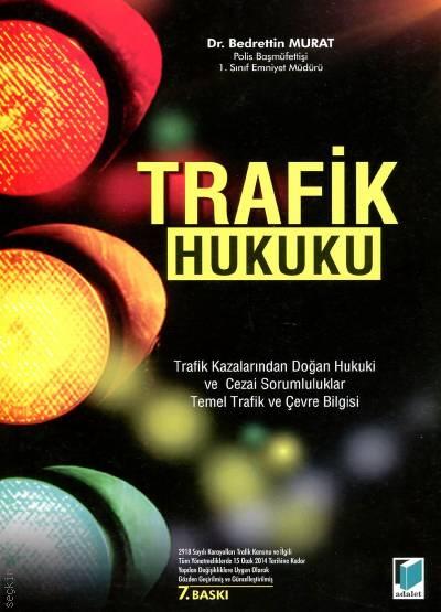 Trafik Hukuku Dr. Bedrettin Murat  - Kitap