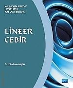 Lineer Cebir (Mühendislik ve İstatistik Bölümleri) Arif Sabuncuoğlu