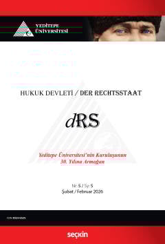 Yeditepe Üniversitesi Hukuk Devleti Dergisi Y:3 S:5 Şubat 2026