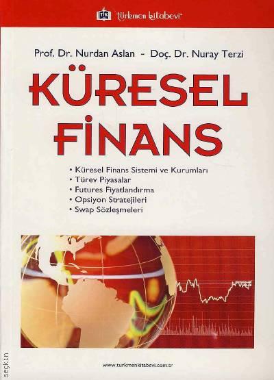 Küresel Finans Prof. Dr. Nurdan Aslan, Doç. Dr. Nuray Terzi  - Kitap