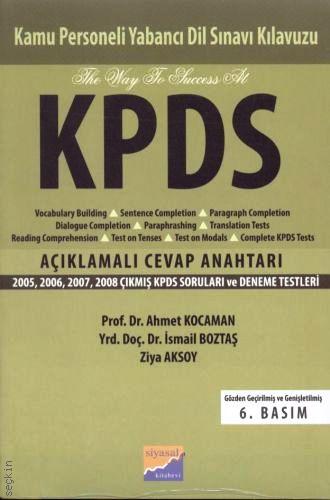 The Way to Success at KPDS Hazırlık Kılavuzu (Açıklamalı Cevap Anahtarı) Prof. Dr. Ahmet Kocaman, Yrd. Doç. Dr. İsmail Boztaş, Ziya Aksoy  - Kitap