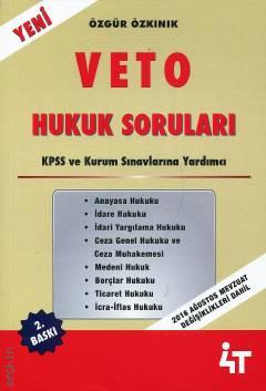 Veto Hukuk Soruları KPSS ve Kurum Sınavlarına Yardımcı Özgür Özkınık  - Kitap