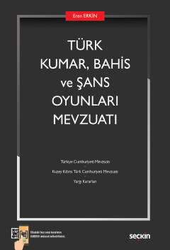 Türk Kumar, Bahis ve Şans Oyunları Mevzuatı Eren Erkin  - Kitap