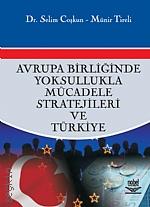 Avrupa Birliğinde Yoksullukla Mücadele Stratejileri ve Türkiye Selim Coşkun, Münir Tireli  - Kitap