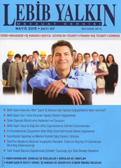 Lebib Yalkın Mevzuat Dergisi Sayı:137 Mayıs 2015 Turgut Özcan