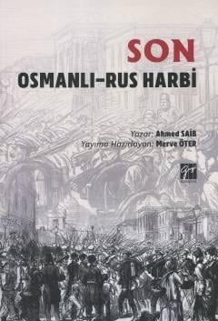 Son Osmanlı – Rus Harbi Ahmed Saib, Merve Öter  - Kitap