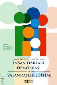İnsan Hakları Demokrasi ve Vatandaşlık Eğitimi İsmail Acun, Bülent Tarman, Erkan Dinç