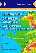 Haritalarla Çanakkale Savaşları Murat Karataş  - Kitap