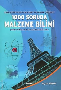 1000 Soruda Malzeme Bilimi Dr. Uğur Soy  - Kitap