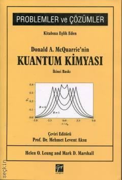 Kuantum Kimyası Problemler ve Çözümler Donald A. McQuarric  - Kitap