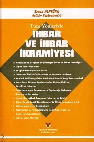 Tüm Yönleriyle İhbar ve İhbar İkramiyesi Ercan Alptürk  - Kitap