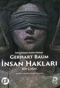 İnsan Hakları Bir Çağrı Gerhart Baum, Firuzan Gürbüz Gerhold  - Kitap