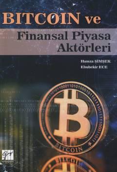 Bitcoin ve Finansal Piyasa Aktörleri Hamza Şimşek, Ebubekir Ece