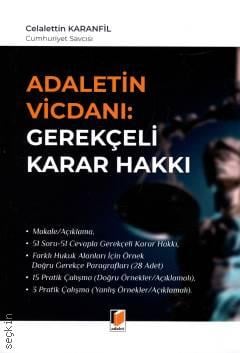 Adaletin Vicdanı: Gerekçeli Karar Hakkı