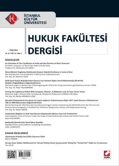 İstanbul Kültür Üniversitesi Hukuk Fakültesi Dergisi Cilt:12 – Sayı:1 Ocak 2013 Hasan Atilla Güngör, Ceren Yıldız