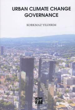 Urban Climate Change Governance Korkmaz Yıldırım  - Kitap
