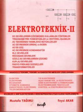 Elektroteknik – 2 Mustafa Yağımlı, Feyzi Akar  - Kitap