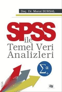 SPSS İle Temel Veri Analizleri Murat Bursal