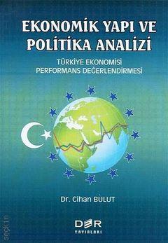 Ekonomik Yapı ve Politika Analizi Dr. Cihan Bulut  - Kitap