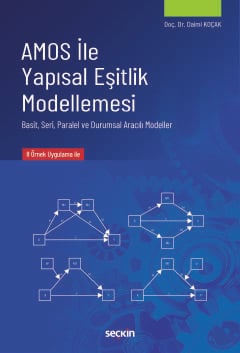 AMOS ile Yapısal Eşitlik Modellemesi